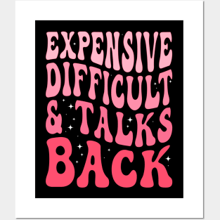 Expensive Difficult And Talks Back Mothers Day ( On Back ) Posters and Art